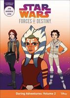 Star Wars Forces of Destiny Daring Adventures: Volume 2