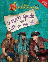 Descendants: Uma's Guide to Life on the Isle