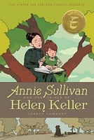 Annie Sullivan and the Trials of Helen Keller