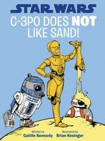C-3PO Does NOT Like Sand!