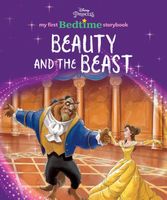 Beauty and the Beast: My First Disney Princess Bedtime Storybook
