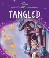 Tangled: My First Disney Princess Bedtime Storybook
