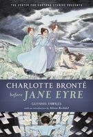 Charlotte Bronte before Jane Eyre