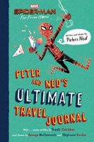 Spider-Man: Far from Home: Peter and Ned's Ultimate Travel Journal