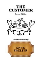 Cover of The Customer by Kevin R. Sweeter