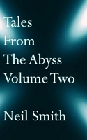 Tales From The Abyss Volume Two