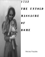 1752 The Untold Massacre of Rome