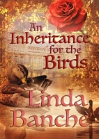 Cover of An Inheritance for the Birds by Linda Banche