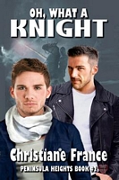 Cover of Oh, What A Knight! by Christiane France