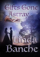 Cover of Gifts Gone Astray by Linda Banche