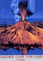 Cover of Golden Gate Volcano by Al Newman
