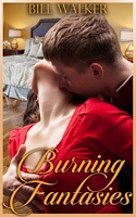Cover of Burning Fantasies by Bill Walker