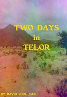 Two Days in Telor