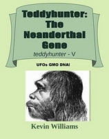 Teddyhunter: The Neanderthal Gene