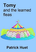 Cover of Tomy And The Learned Fleas by Patrick Huet