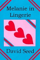 Cover of Melanie in Lingerie by David Seed