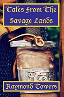 Tales From The Savage Lands 1