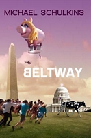Cover of Beltway by Michael Schulkins