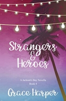 Strangers & Heroes