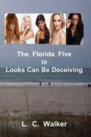 The Florida Five In Looks Can Be Deceiving