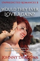 Cover of Would They Ever Love Again? by Johnny Dragona