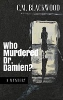 Who Murdered Dr. Damien?