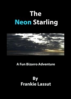 Cover of The Neon Starling by Frankie Lassut