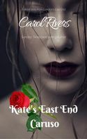 Kate's East End Caruso