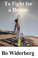 Cover of To Fight for a Dream by Bo Widerberg