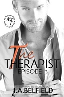 Cover of The Therapist: Episode 3 by J.A. Belfield