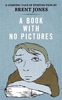 A Book With No Pictures
