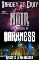 Noir, City Shrouded By Darkness