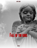 Cover of Fall of the Gods by Ian Kidd