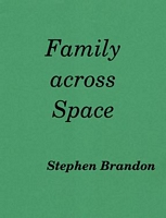 Cover of Family across Space by Stephen Brandon
