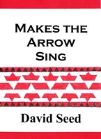 Cover of Makes the Arrow Sing by David Seed