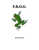 Cover of F.R.O.G. by Roy Bean Jr.