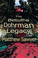 Cover of The Betulha Dohrman Legacy by Matthew Sawyer