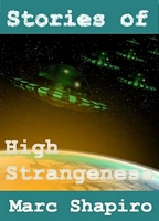 Stories of High Strangeness