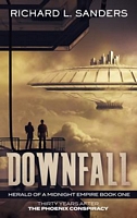 Cover of Downfall by Richard Sanders