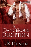 A Dangerous Deception: Volume 3