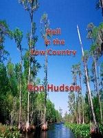 Cover of Hell in the Low Country by Ron Hudson