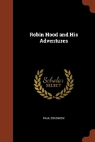 Robin Hood And His Adventures