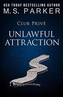 Unlawful Attraction