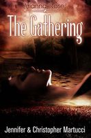 Arianna Rose: The Gathering