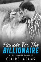 Fiancee for the Billionaire book cover