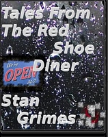 Cover of Tales from the Red Shoe Diner by Stan Grimes