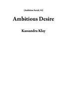 Ambitious Desire
