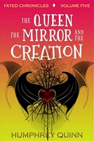 The Queen, The Mirror, and the Creation
