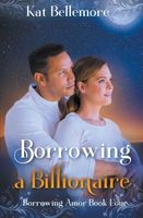 Borrowing a Billionaire