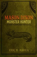 Mason Dixon - Monster Hunter
